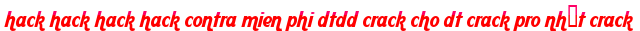 hack hack hack hack contra mien phi dtdd crack cho dt crack pro nhất crack moi